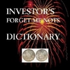 Investor's Forget-Me-Nots Dictionary