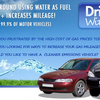 run your car on water.